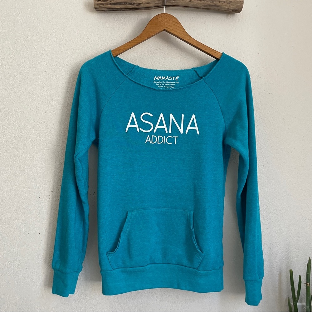 NWOT NAMASTE Asana Addict Sweatshirt